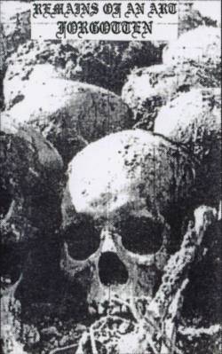 Remains of an Art Forgotten